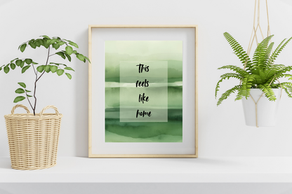 this feels like home printable wall art with green watercolour background