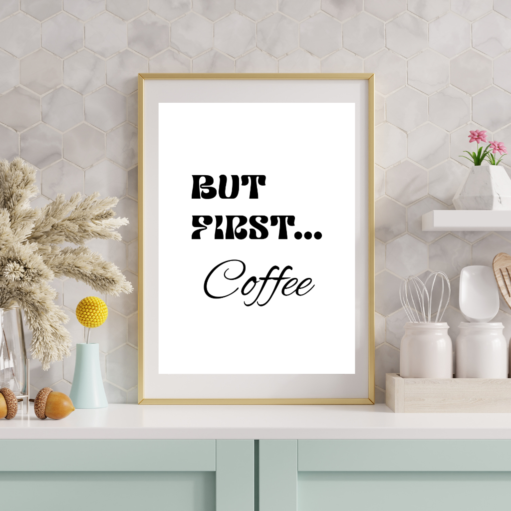 Modern coffee quote print styled with jars and utensils