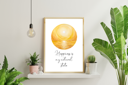 Stylish motivational wall art with the quote “Happiness Is My Natural State” showcased in a bright and cosy relaxing area with plants