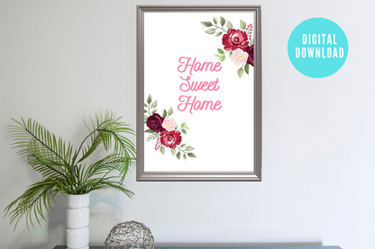 Floral decor home sweet home printable poster in entryway